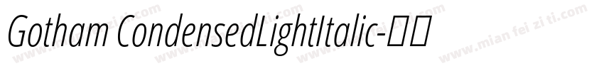 Gotham CondensedLightItalic字体转换